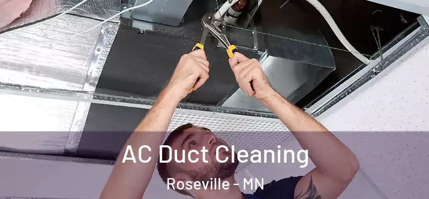  AC Duct Cleaning Roseville - MN